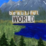 08-01-15 "beautiful world"